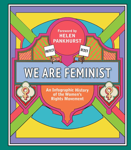 We Are Feminist: An Infographic History of the Women's Rights Movement (Hardcover) Adult Non-Fiction Happier Every Chapter   