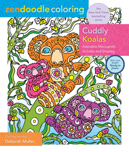 Cuddly Koalas: Adorable Marsupials to Color and Display (Zendoodle Coloring) (Softcover) Adult Non-Fiction Happier Every Chapter   