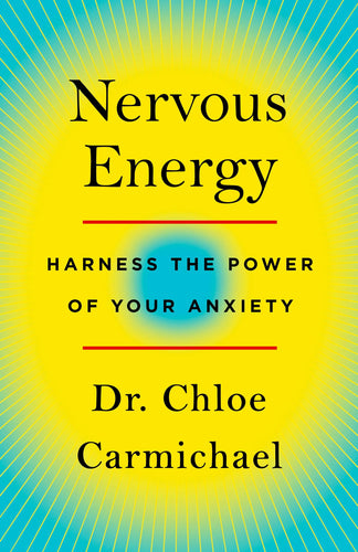 Nervous Energy: Harness the Power of Your Anxiety (Hardcover) Adult Non-Fiction Happier Every Chapter   