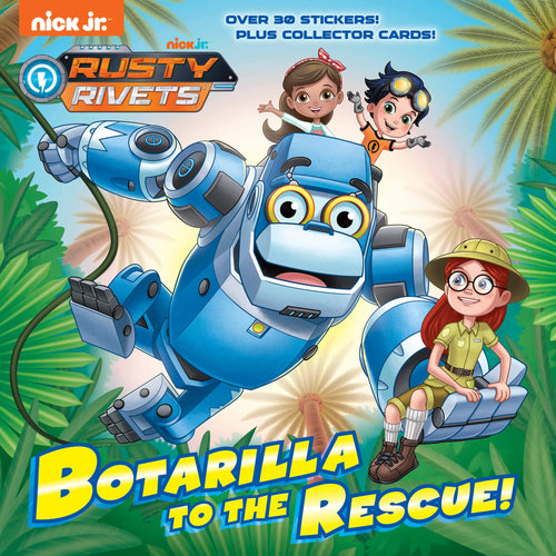 Botarilla to the Rescue! (Rusty Rivets) (Paperback) Children's Books Happier Every Chapter   