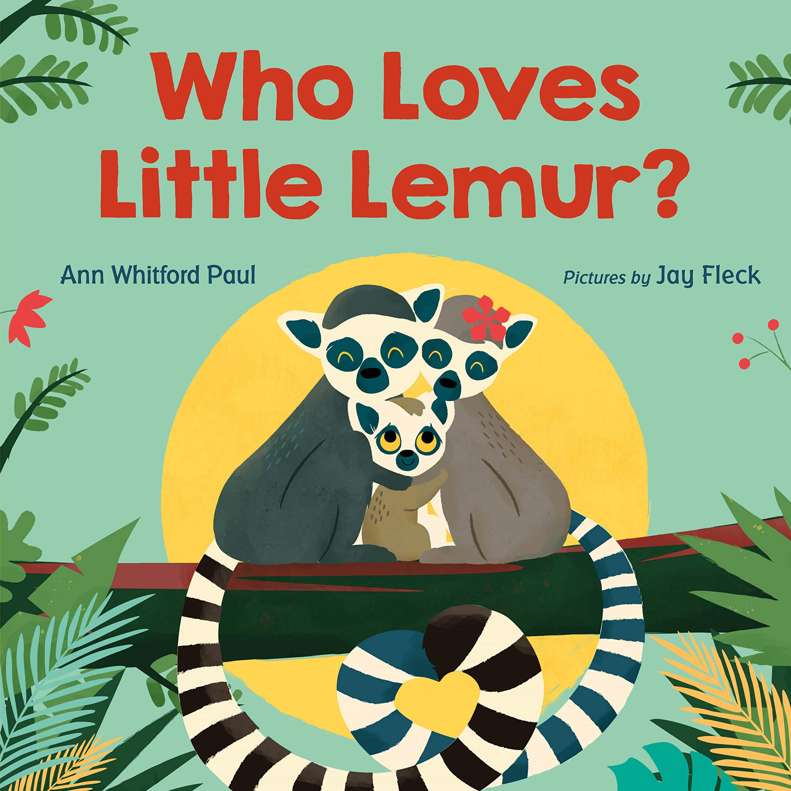 Who Loves Little Lemur? (Hardcover)
