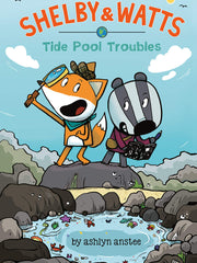 Tide Pool Troubles (Shelby & Watts, Bk. 1)