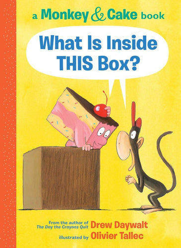 What Is Inside This Box? (Monkey & Cake) (Hardcover) Children's Books Happier Every Chapter   