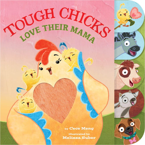 Tough Chicks Love Their Mama (Tabbed Touch-and-Feel) (Board Books) Children's Books Happier Every Chapter   