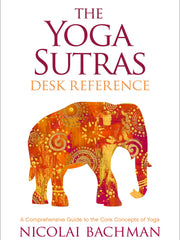 The Yoga Sutras Desk Reference (Paperback)