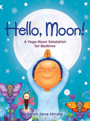 Hello, Moon!: A Yoga Moon Salutation for Bedtime (Hardcover)