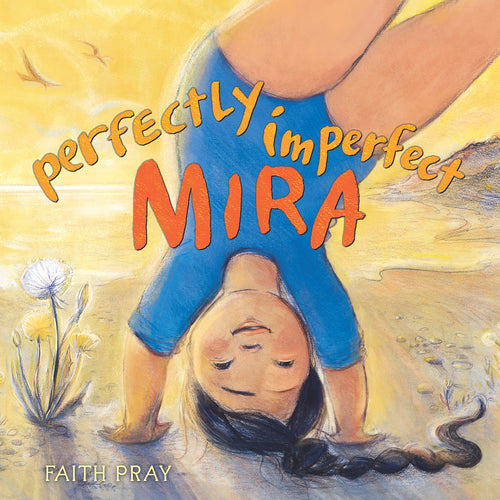 Perfectly Imperfect Mira Children's Books Happier Every Chapter   