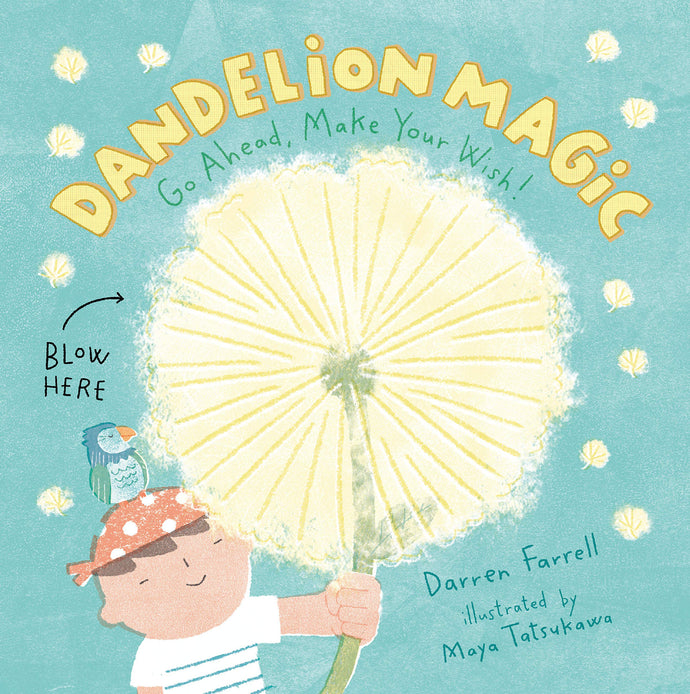 Dandelion Magic (Hardcover) Children's Books Happier Every Chapter   