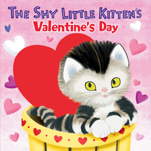 The Shy Little Kitten's Valentine's Day (Board Books) Children's Books Happier Every Chapter   