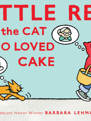 Little Red And The Cat Who Loved Cake (Hardcover)