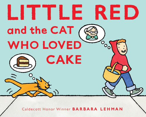 Little Red And The Cat Who Loved Cake (Hardcover) Children's Books Happier Every Chapter   