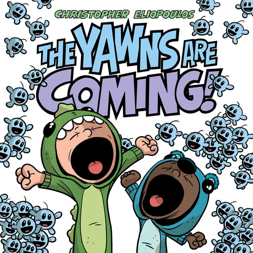 The Yawns Are Coming! (Hardcover) Children's Books Happier Every Chapter   