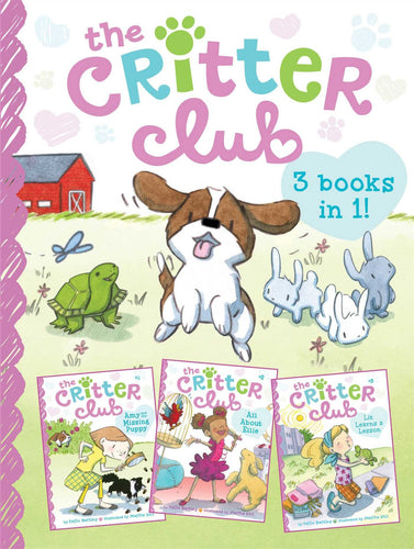 The Critter Club (Amy and the Missing Puppy/All About Ellie/Liz Learns a Lesson) (Paperback) Children's Books Happier Every Chapter   