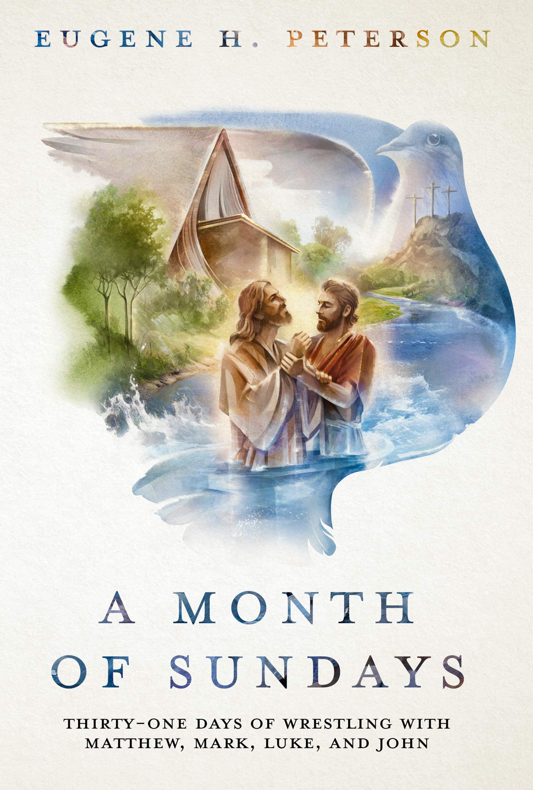 A Month of Sundays: Thirty-One Days of Wrestling with Matthew, Mark, Luke, and John (Hardcover)