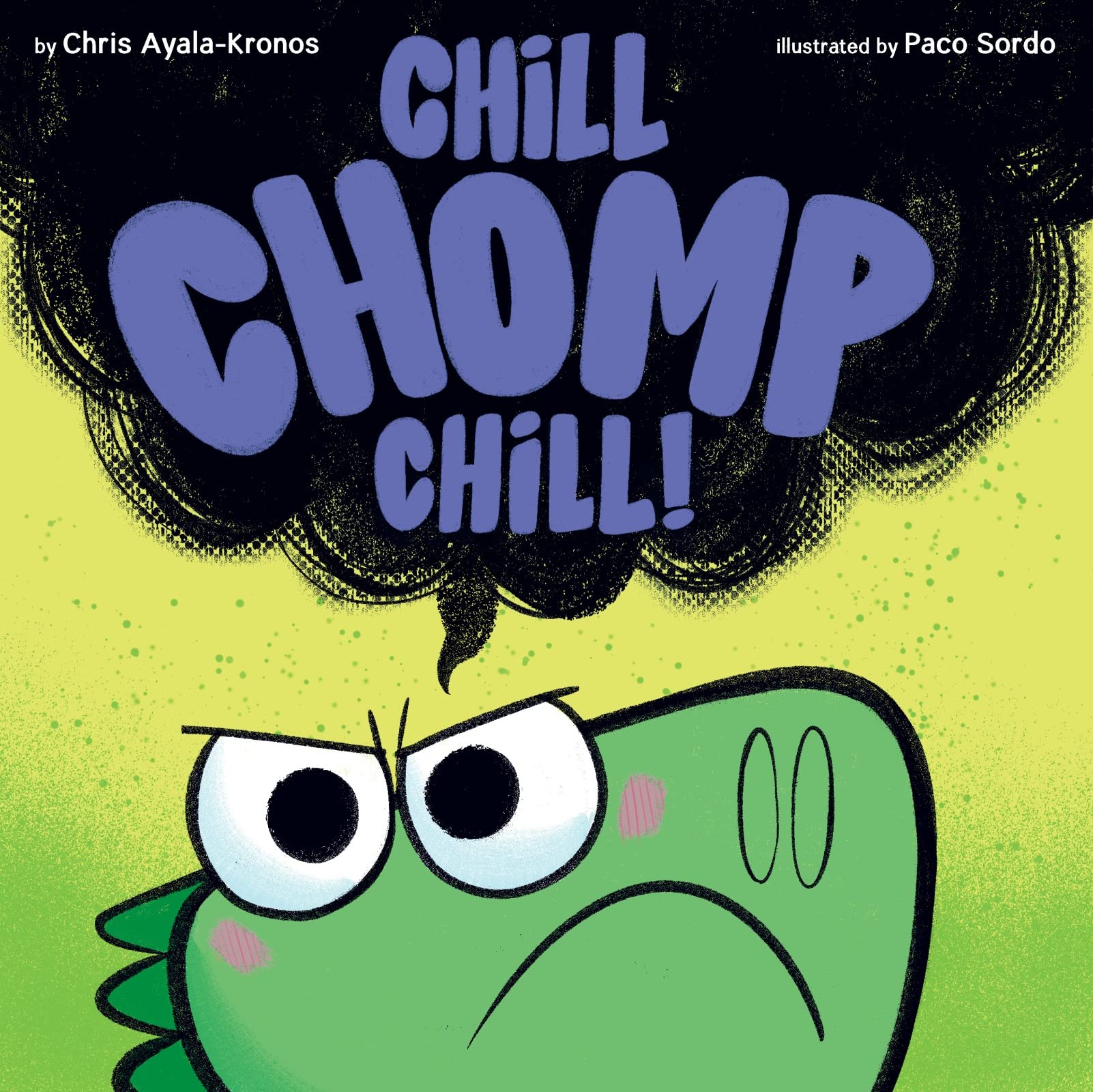 Chill, Chomp, Chill! (Hardcover)