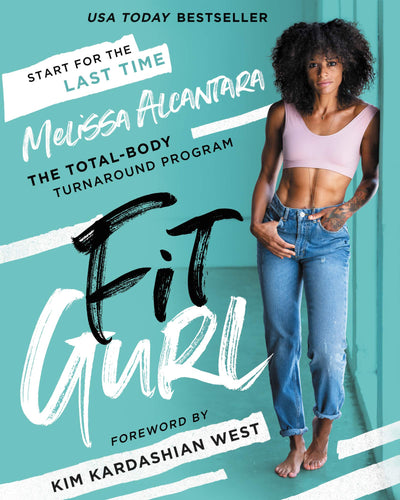 Fit Gurl: The Total-Body Turnaround Program (Hardcover) Adult Non-Fiction Happier Every Chapter   