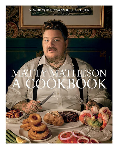 Matty Matheson A Cookbook (Hardcover) Adult Non-Fiction Happier Every Chapter   