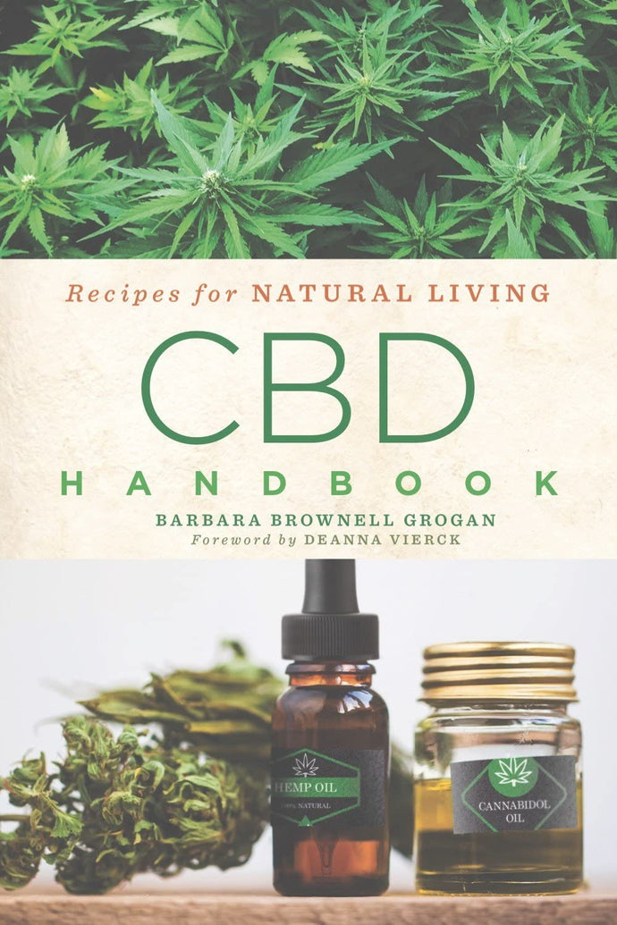 CBD Handbook (Recipes for Natural Living, Bk. 4) (Paperback) Adult Non-Fiction Happier Every Chapter   