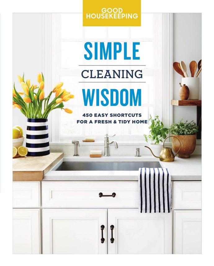 Simple Cleaning Wisdom (Good Housekeeping) (Hardcover) Adult Non-Fiction Happier Every Chapter   