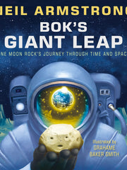 Bok's Giant Leap: One Moon Rock's Journey Through Time and Space