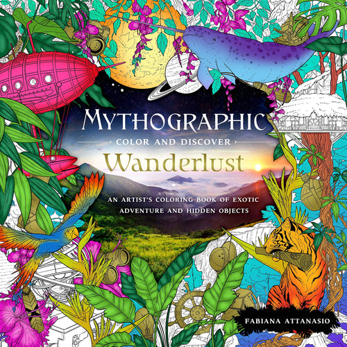 Wanderlust (Mythographic Color and Discover) (Paperback) Adult Non-Fiction Happier Every Chapter   
