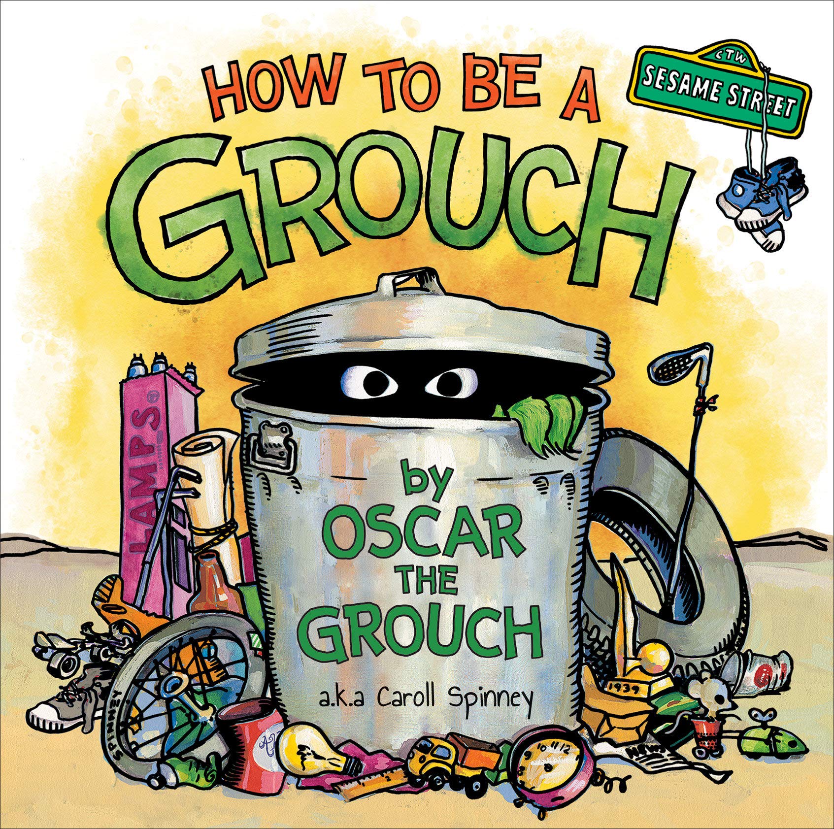 How to Be a Grouch (Sesame Street) (Hardcover)