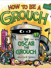 How to Be a Grouch (Sesame Street) (Hardcover)