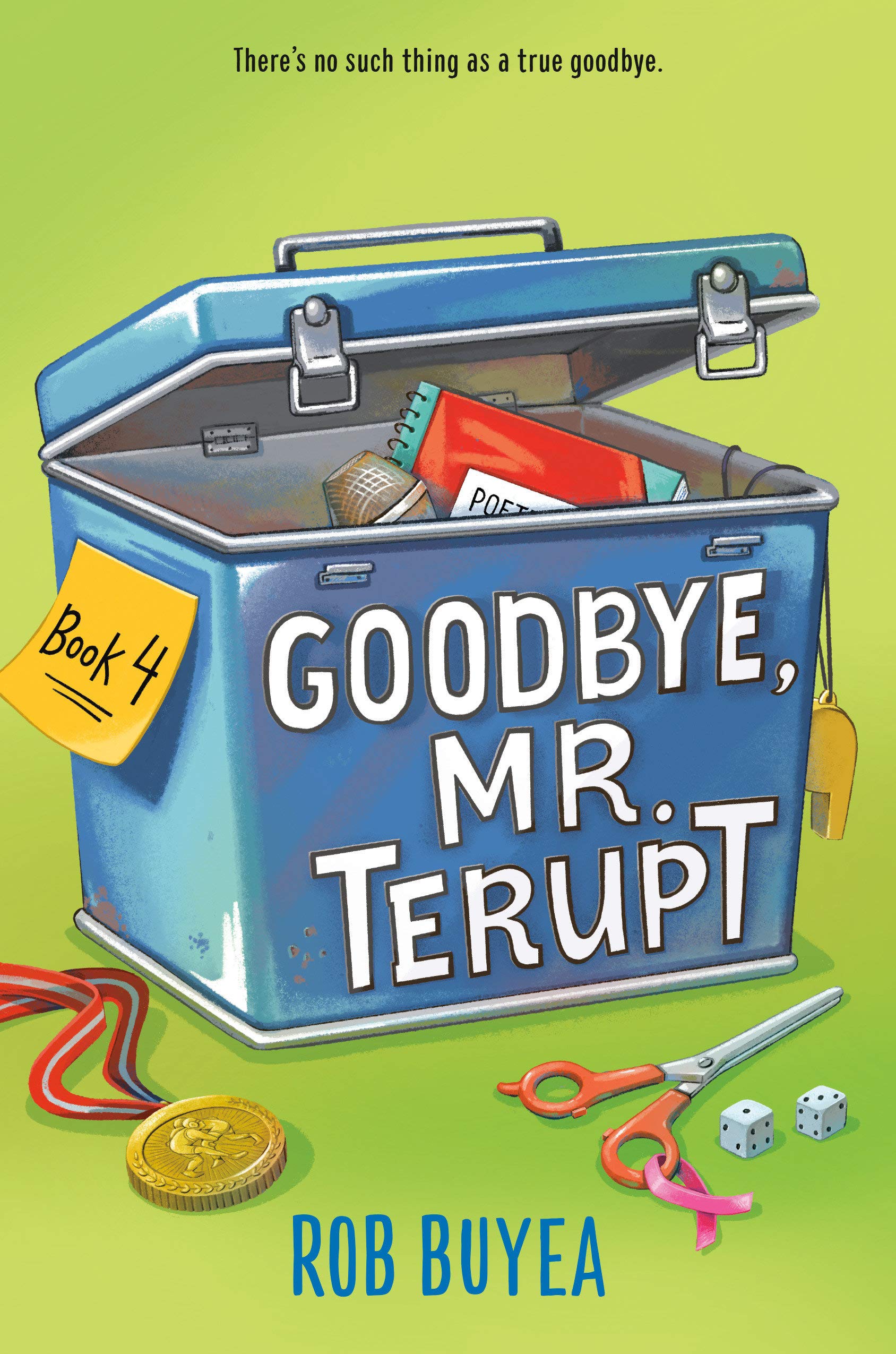 Goodbye, Mr. Terupt (Mr. Terupt, Bk. 4) (Hardcover)