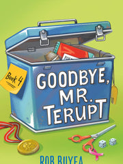 Goodbye, Mr. Terupt (Mr. Terupt, Bk. 4) (Hardcover)