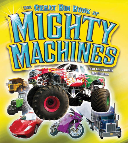 The Great Big Book Of Mighty Machines (Hardcover) Children's Books Happier Every Chapter   