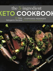 The 5-Ingredient Keto Cookbook: 100 Easy Ketogenic Recipes (5-Ingredient Recipes) (Softcover)