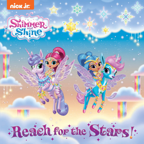 Reach for the Stars! (Shimmer and Shine) (Softcover) Children's Books Happier Every Chapter   