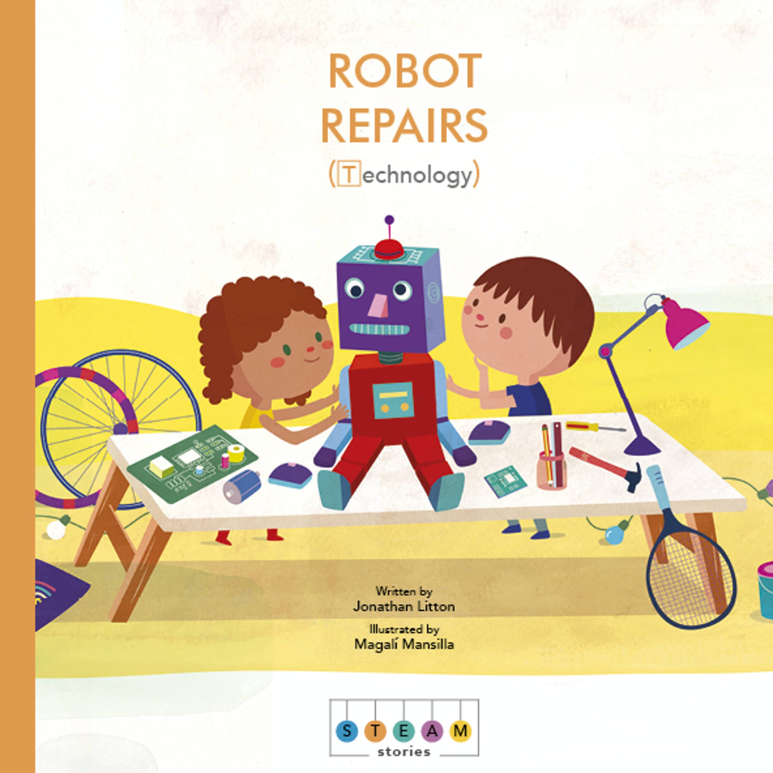 Robot Repairs (STEAM Stories, Technology) (Hardcover)