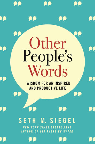 Other People's Words: Wisdom for an Inspired and Productive Life (Hardcover) Adult Non-Fiction Happier Every Chapter   