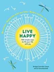Live Happy: 100 Simple Ways to Fill Your Life With Joy (Intentional Living) (Paperback)