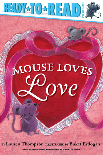 Mouse Loves Love (Ready-to-Read, Pre-Level 1) (Paperback) Children's Books Happier Every Chapter   