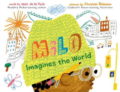 Milo Imagines the World (Hardcover) Children's Books Happier Every Chapter   
