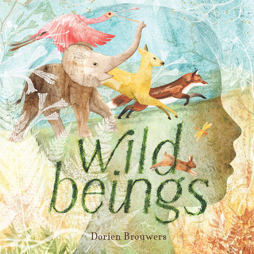 Wild Beings Children's Books Happier Every Chapter   