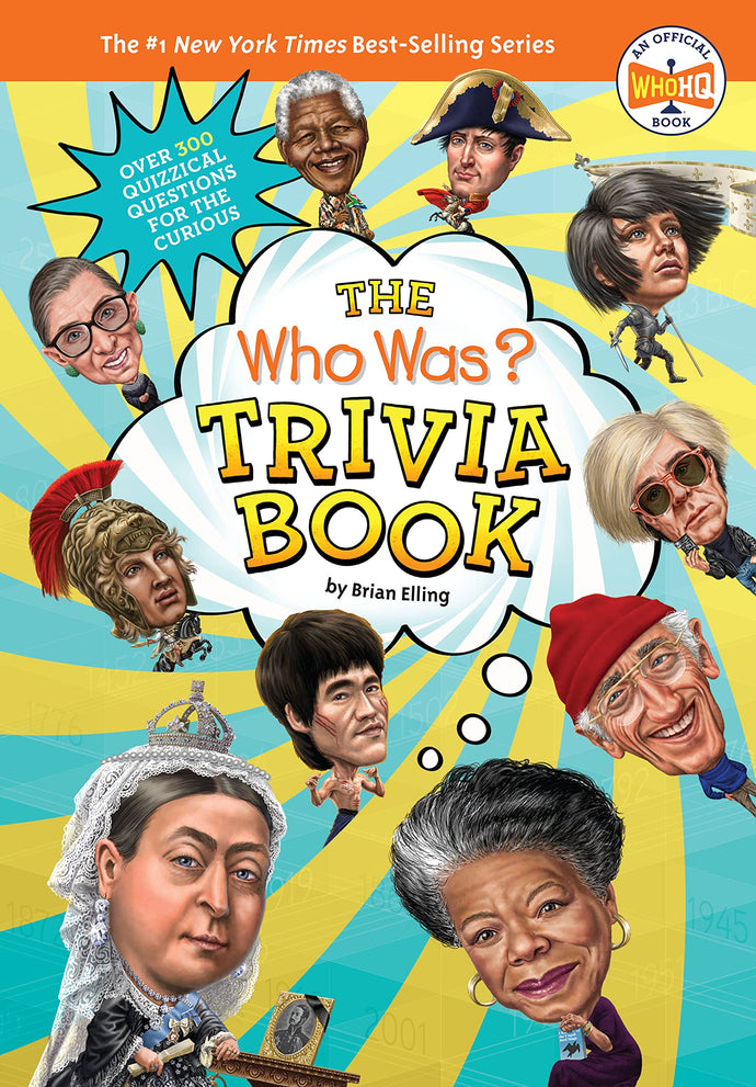 The Who Was? Trivia Book (WhoHQ) Children's Books Happier Every Chapter   