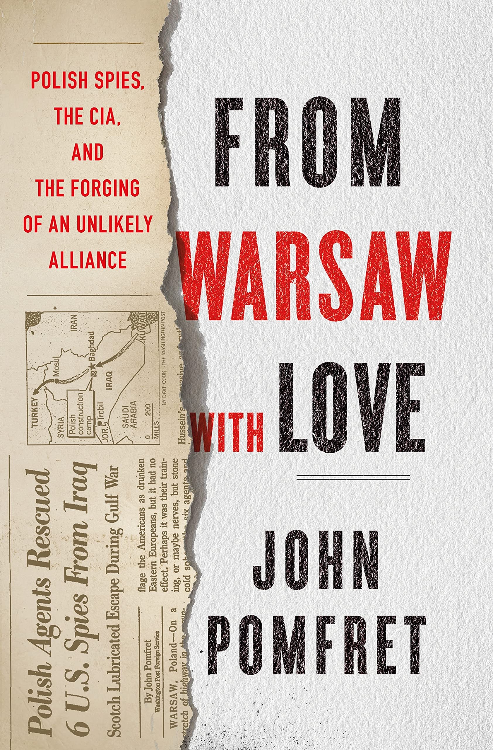 From Warsaw with Love: Polish Spies, the CIA, and the Forging of an Unlikely Alliance (Hardcover)