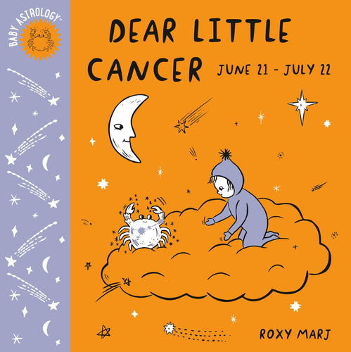 Dear Little Cancer (Baby Astrology) (Board Books) Children's Books Happier Every Chapter   