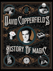 David Copperfield's History of Magic (Hardcover)