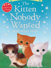The Kitten Nobody Wanted and Other Tales (Pet Rescue Adventures) (Paperback)