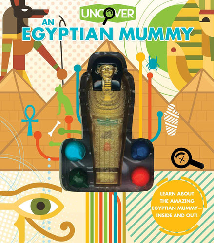 Uncover an Egyptian Mummy (Hardcover) Children's Books Happier Every Chapter   