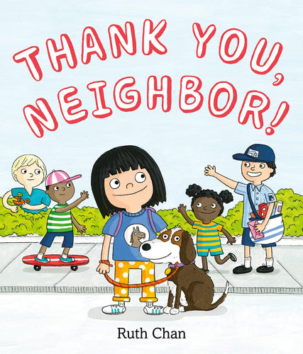 Thank You, Neighbor! Children's Books Happier Every Chapter   