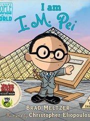 I am I. M. Pei (Ordinary People Change the World)
