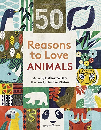 50 Reasons to Love Animals Children's Books Happier Every Chapter   