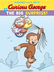 Curious George in the Big Surprise! (Curious George) (Hardcover)