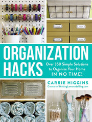 Organization Hacks: Over 350 Simple Solutions to Organize Your Home in No Time! (Paperback)
