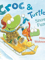 Snow Fun! (Croc & Turtle) (Hardcover)